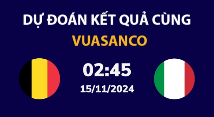 Soi kèo Bỉ vs Ý – 02h45 – 15/11 – Nations League