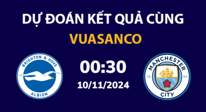 Soi kèo Brighton vs Man City – 00h30 – 10/11 – Ngoại hạng Anh